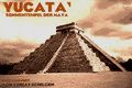 Yucata - Sonnentempel der Maya 1.81
